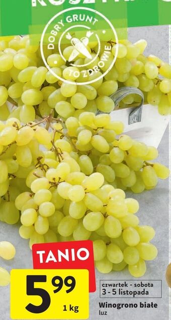 Intermarche Winogrona białe oferta