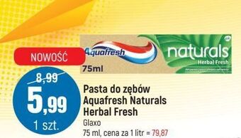 E.Leclerc Pasta do zębów herbal fresh aquafresh naturals oferta