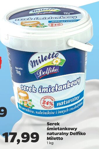 Netto Serek śmietankowy naturalny miletto oferta