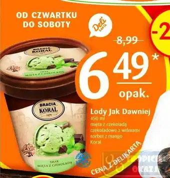 Delikatesy Centrum Lody Jak Dawniej 450g Bracia Koral różne smaki oferta
