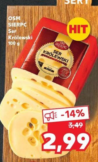 Kaufland Ser królewski sierpc oferta