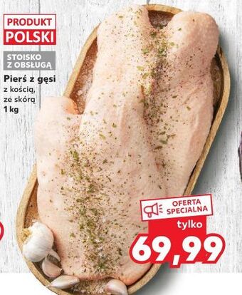 Kaufland Pierś z gęsi oferta