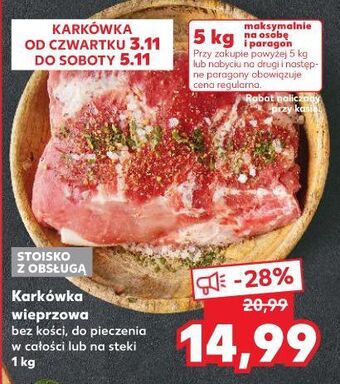 Kaufland Karkówka wieprzowa bez kości oferta