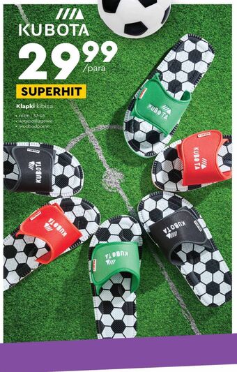 Biedronka Klapki kibica 37-45 kubota oferta