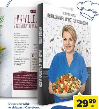 Carrefour katarzyna bosacka obiad za mniej niż pięć złotych na osobę oferta