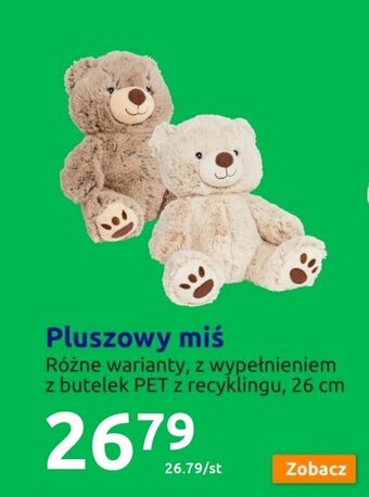 Action pluszowy miś różne warianty z wypełnieniem z butelek PET z recyklingu 26cm oferta