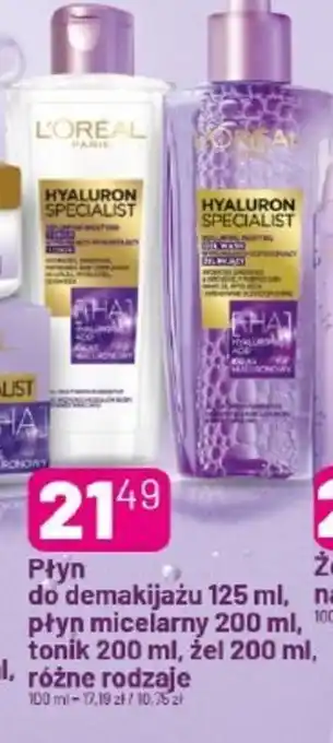 Koliber drogerie L'Oreal Płyn do demakijażu 125 ml, płyn micelarny 200 ml, tonik 200 ml, żel 200 ml, różne rodzaje oferta