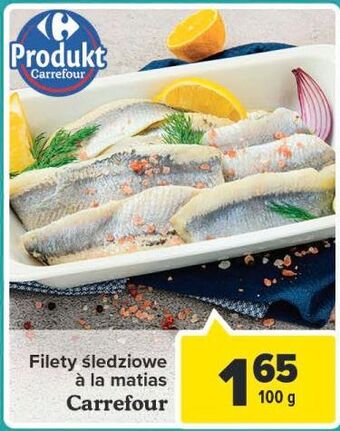 Carrefour Filety śledziowe a'la matjas carrefour oferta