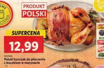 Lidl RZEŹNIK Polski kurczak do pieczenia z boczkiem w marynacie 1kg oferta
