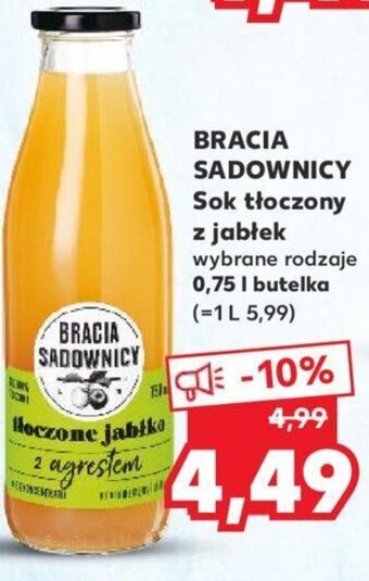 Kaufland BRACIA SADOWNICY Sok tłoczony z jabłek 0,75l oferta
