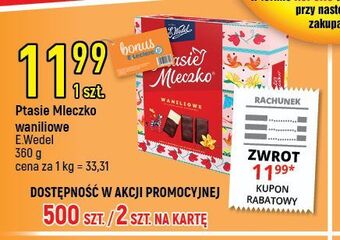 E.Leclerc Czekoladki waniliowe e. wedel ptasie mleczko oferta