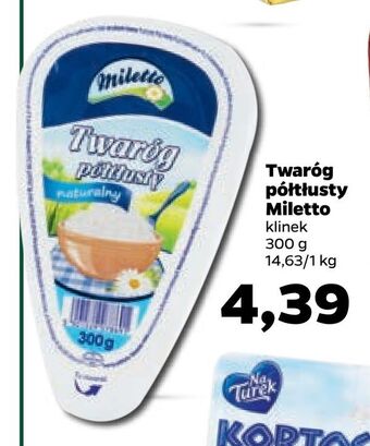 Netto Twaróg półtłusty miletto oferta