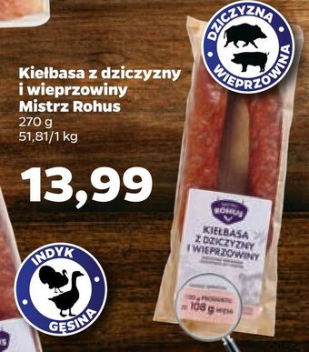 Netto Kiełbasa z dziczyzny i wieprzowiny mistrz rohus oferta
