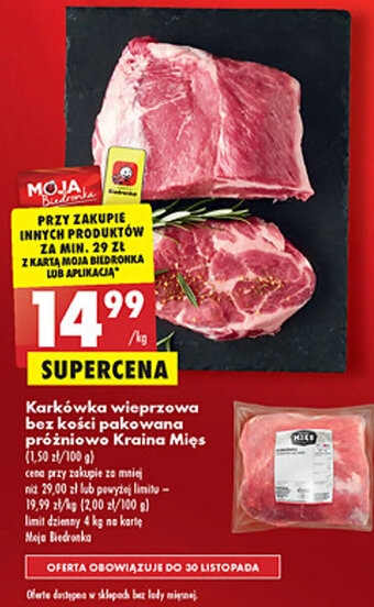 Biedronka kraina mięs karkówka wieprzowa bez kości pakowana próżniowo 1kg oferta