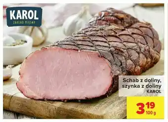 Carrefour Schab z doliny, szynka z doliny oferta