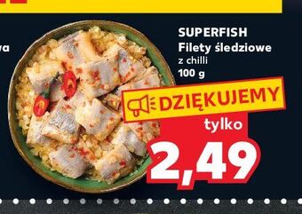 Kaufland Filety śledziowe z chilli superfish oferta