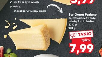 Kaufland Ser grana padano oferta