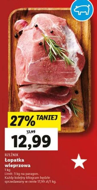 Lidl Łopatka wieprzowa bez kości rzeźnik codzienna dostawa oferta