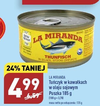 ALDI Tuńczyk kawałki w oleju sojowym la miranda oferta