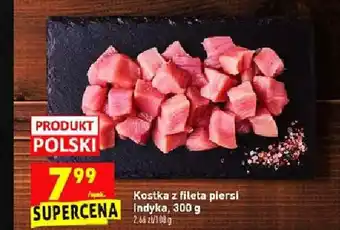 Biedronka Kostka z fileta piersi indyka 300g oferta