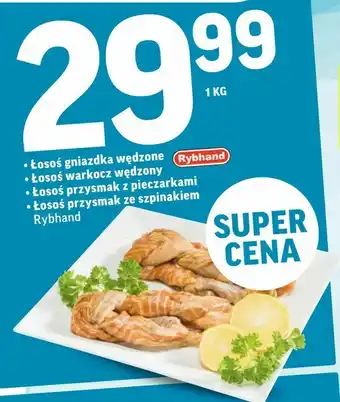 Intermarche Łosoś gniazdka wędzone • Łosoś warkocz wędzony • Łosoś przysmak z pieczarkami • Łosoś przysmak ze szpinakiem oferta