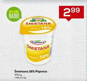 Lewiatan Śmietana 18% Piątnica oferta