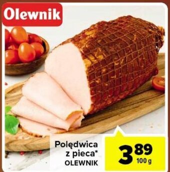 Carrefour Market Olewnik Polędwica z pieca* 100g oferta