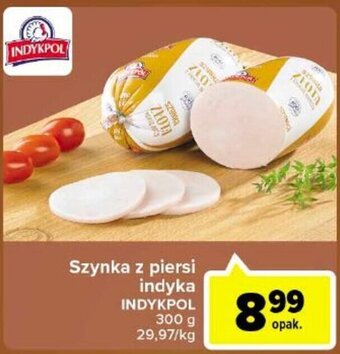 Carrefour Market Indykpol Szynka z piersi indyka 300g oferta