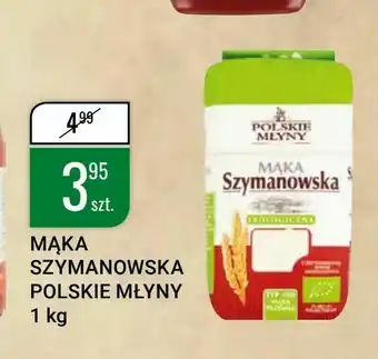 bi1 Mąka szymanowska polskie młyny 1kg oferta