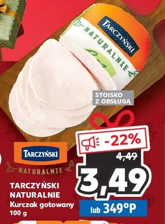 Kaufland Kurczak gotowany tarczyński naturalnie oferta
