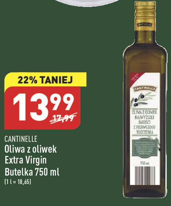 ALDI Cantinelle Oliwa z oliwek Extra Virgin Butelka 750 ml oferta