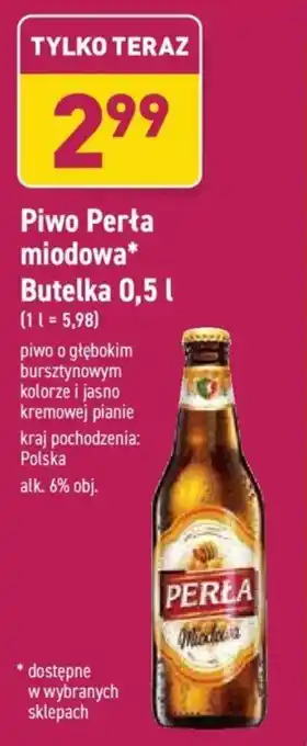 ALDI Piwo Perła miodowa 500ml oferta