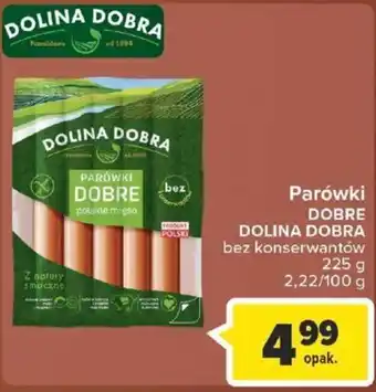 Carrefour Dolina Dobra Parówki Dobre 225 g bez konserwantów oferta