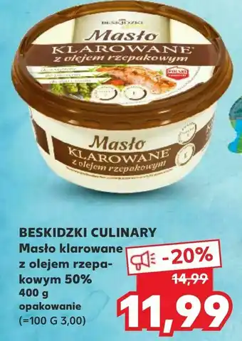 Kaufland BESKIDZKI CULINARY Masło klarowane z olejem rzepakowym 50% oferta