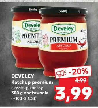 Kaufland DEVELEY Ketchup premium oferta