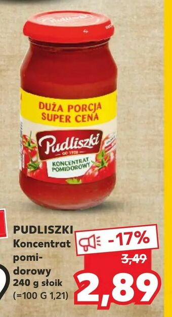 Kaufland PUDLISZKI Koncentrat pomidorowy oferta