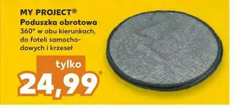 Kaufland MY PROJECT® Poduszka obrotowa oferta