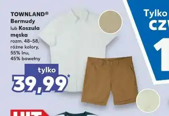 Kaufland TOWNLAND ® Bermudy lub Koszula męska oferta