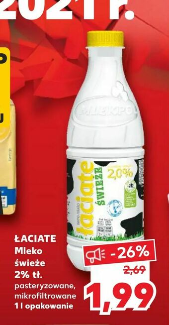 Kaufland ŁACIATE Mleko świeże 2% tł oferta