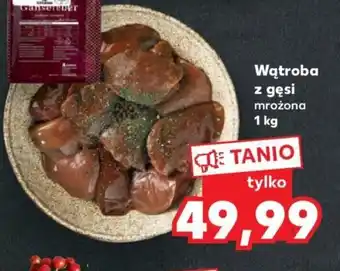 Kaufland Wątroba w gęsi mrożona 1kg oferta