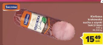 Carrefour Kiełbasa krakowska sucha z szynki tarczyński kabanos extra oferta