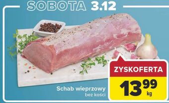 Carrefour Schab wieprzowy bez kości oferta