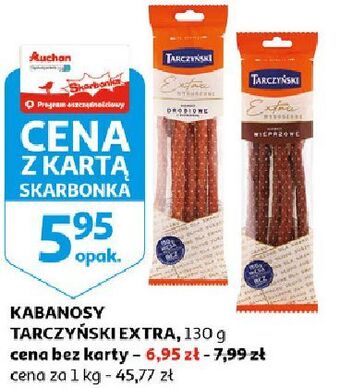 Auchan Kabanosy wieprzowe tarczyński kabanos extra oferta