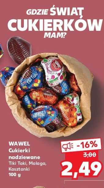 Kaufland Czekoladki wawel malaga oferta