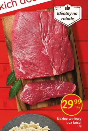 Delikatesy Centrum Udziec wołowy bez kości 1kg oferta