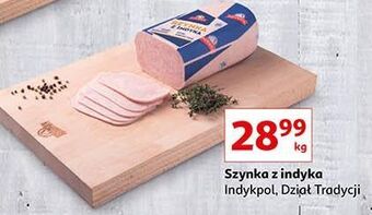 Auchan Szynka z indyka indykpol oferta