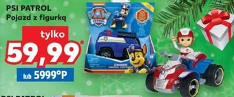 Kaufland Psi Patrol Pojazd z figurką oferta