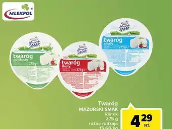 Carrefour Market Twaróg tłusty mazurski smak oferta