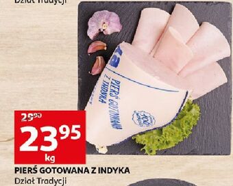 Auchan Pierś z indyka gotowana bianka indykpol oferta