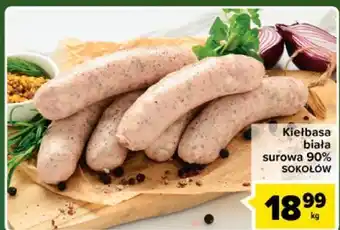 Carrefour Kiełbasa biała surowa sokołów oferta